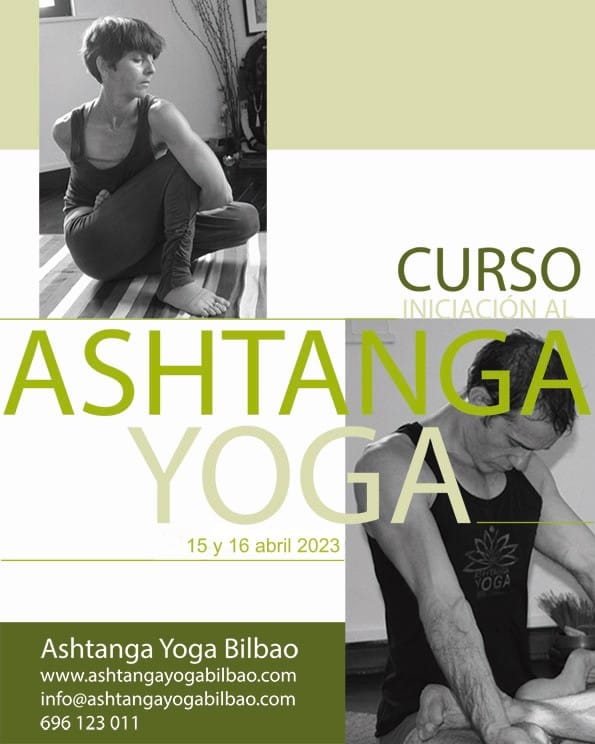 15/16 abr´23: Un fin de semana para dar tus primeros pasos en Ashtanga Yoga.
