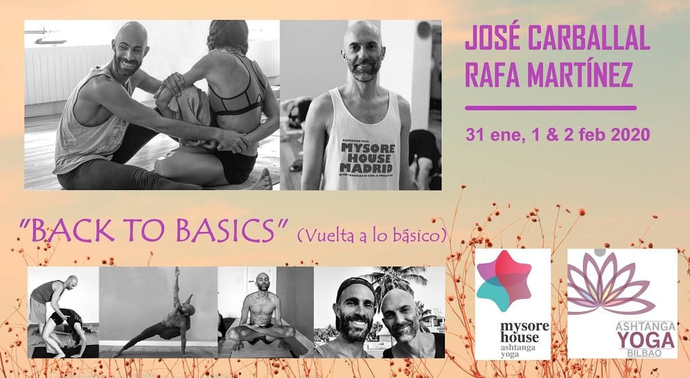 31 ene,1/2 feb: Tres días con José Carballal y Rafa Martínez de Mysore House Madrid.